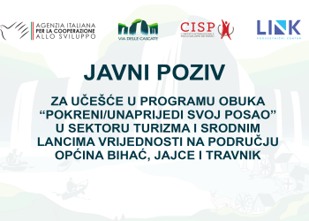 JAVNI POZIV ZA UČEŠĆE U PROGRAMU OBUKA “POKRENI/UNAPRIJEDI SVOJ POSAO” U SEKTORU TURIZMA I SRODNIM LANCIMA VRIJEDNOSTI NA PODRUČJU OPĆINA BIHAĆ, JAJCE I TRAVNIK